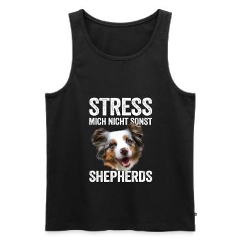 Stress mich nicht sonst Shepherds Aussie Geschenk - Männer Premium Bio Tank Top - Schwarz - Vorne - AI Model Male 178 light (178cm)