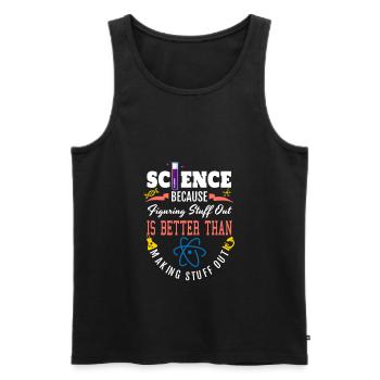 Science Shirt, Science Is Real, Science Figuring - Männer Premium Bio Tank Top - Schwarz - Vorne - AI Model Male 178 light (178cm)