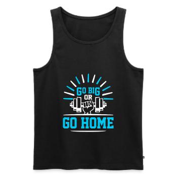 Go big or go home - Sports - Men's Premium Organic Tank Top - black - Front - AI Model Male 178 light (178cm)