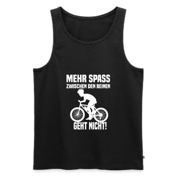 Mehr Spass Zwischen Den Beinen Geht Nicht! Fahrrad - Männer Premium Bio Tank Top - Schwarz - Vorne - Michal (187cm)