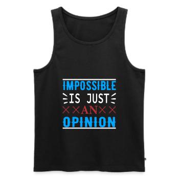 Impossible n’est qu’une seule opinion - la motivation - Débardeur bio Premium Homme - noir - Devant - Michal (187cm)