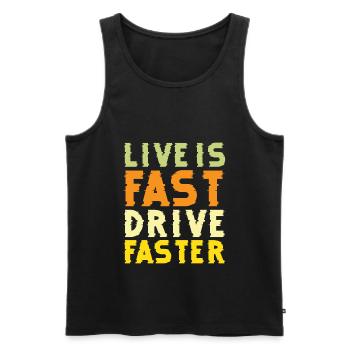 Live is faster driver, faster - race car - Men's Premium Organic Tank Top - black - Front - AI Model Male 178 light (178cm)