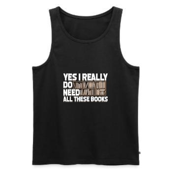 Funny Reading Book Book Bookshelf Reader Gift - Men's Premium Organic Tank Top - black - Front - Michal (187cm)