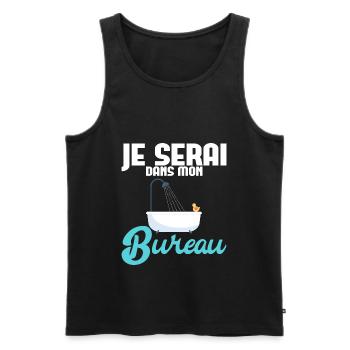 Je serai dans mon bureau : Salle de bain Baignoire - Débardeur bio Premium Homme - noir - Devant - Michal (187cm)