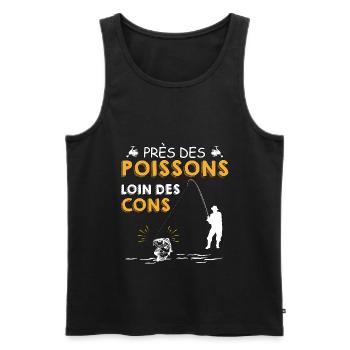 Pêche citation Près des poissons loin des cons - Débardeur bio Premium Homme - noir - Devant - AI Model Male 178 light (178cm)