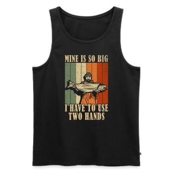 Meins ist so groß, dass ich mit zwei Händen angeln muss - Männer Premium Bio Tank Top - Schwarz - Vorne - AI Model Male 178 light (178cm)