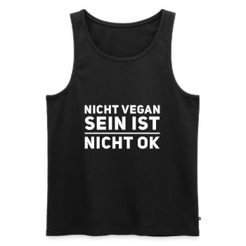 Nicht Vegan Sein Ist Nicht Ok - Veganer Spruch - Männer Premium Bio Tank Top - Schwarz - Vorne - AI Model Male 178 light (178cm)
