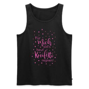 Für mich soll's heut Konfetti regnen in pink - Männer Premium Bio Tank Top - Schwarz - Vorne - Michal (187cm)