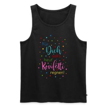 Für Dich soll's heut Konfetti regnen Spruch bunt - Männer Premium Bio Tank Top - Schwarz - Vorne - Michal (187cm)
