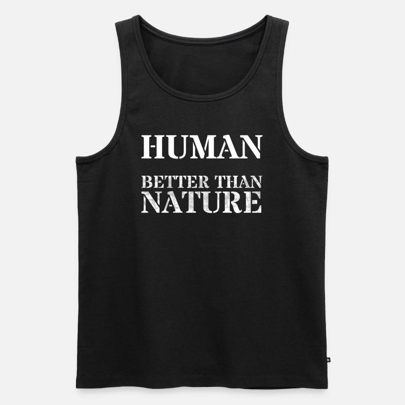 Human better than Nature - Männer Premium Bio Tank Top - Schwarz