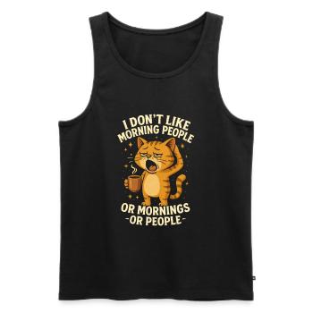 I Hate Morning People And Mornings And People - Men's Premium Organic Tank Top - black - Front - AI Model Male 178 light (178cm)