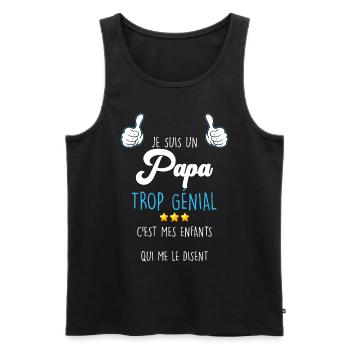 Je Suis Un Papa Trop Génial Cadeau Des Enfants - Débardeur bio Premium Homme - noir - Devant - Michal (187cm)
