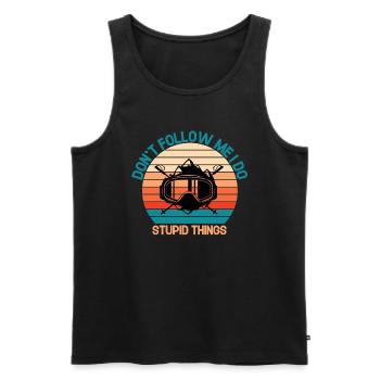 Folge Mir Nicht Ich Mache Dumme Dinge - Ski Spruch - Männer Premium Bio Tank Top - Schwarz - Vorne - Michal (187cm)