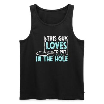 This Guy Loves To Stick In The Hole - Golf - Men's Premium Organic Tank Top - black - Front - Michal (187cm)