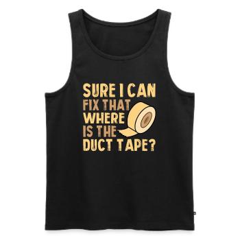 Sicher Kann Ich Das Beheben, Wo Ist Das Klebeband - Männer Premium Bio Tank Top - Schwarz - Vorne - Michal (187cm)