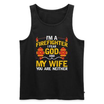 Fireman I fear God and my wife - Men's Premium Organic Tank Top - black - Front - AI Model Male 178 light (178cm)
