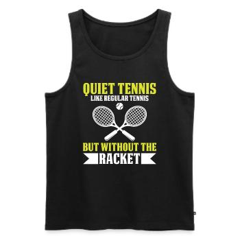 Quiet tennis like normal tennis but without - Men's Premium Organic Tank Top - black - Front - Michal (187cm)