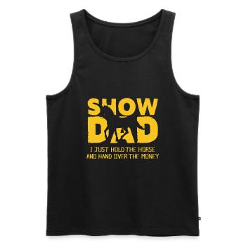 Zeige Papa, Dass Ich Einfach Das Pferd Halte - Männer Premium Bio Tank Top - Schwarz - Vorne - Michal (187cm)