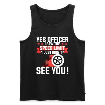 Yes I saw the speed limit - Men's Premium Organic Tank Top - black - Front - Michal (187cm)