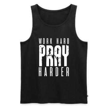 Arbeite Hart Bete Härter - Motivation - Männer Premium Bio Tank Top - Schwarz - Vorne - Michal (187cm)