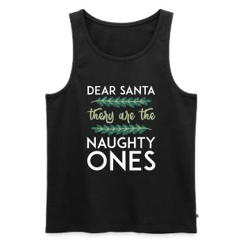 Lieber Weihnachtsmann Sie Sind Die Bösen - Männer Premium Bio Tank Top - Schwarz - Vorne - Michal (187cm)