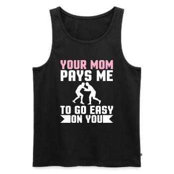 Deine Mutter Bezahlt Mich Um Dich Zu Schonen - Männer Premium Bio Tank Top - Schwarz - Vorne - Michal (187cm)