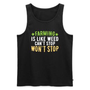 Farming is like weeds can't stop - Men's Premium Organic Tank Top - black - Front - AI Model Male 178 light (178cm)