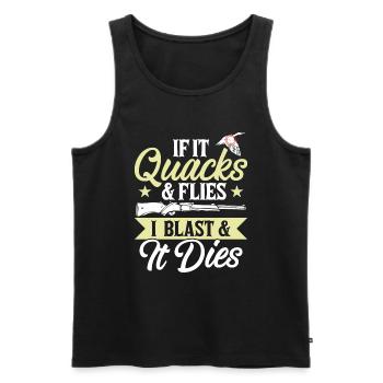 Wenn Es Quakt Und Fliegt Sprenge Ich Und Es Stirbt - Männer Premium Bio Tank Top - Schwarz - Vorne - Michal (187cm)