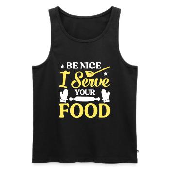 Sei Nett Ich Serviere Dein Essen - Männer Premium Bio Tank Top - Schwarz - Vorne - Michal (187cm)