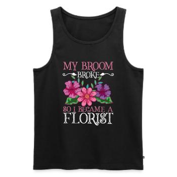 Mein Besen Ist Kaputt Also Bin Ich Florist - Männer Premium Bio Tank Top - Schwarz - Vorne - AI Model Male 178 light (178cm)