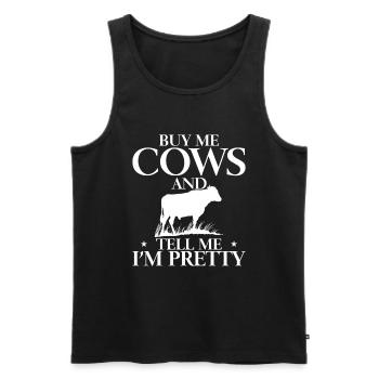 Buy me cows and tell me I'm pretty - Men's Premium Organic Tank Top - black - Front - Michal (187cm)
