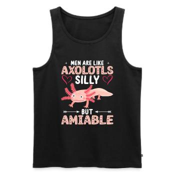 Männer Sind Wie Axolotls - Dumm Aber Liebenswert - Männer Premium Bio Tank Top - Schwarz - Vorne - Michal (187cm)