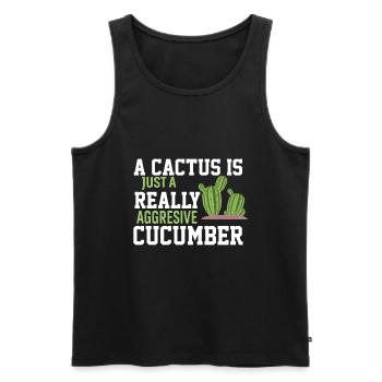 Ein Kaktus Ist Nur Eine Wirklich Aggressive Gurke - Männer Premium Bio Tank Top - Schwarz - Vorne - Michal (187cm)