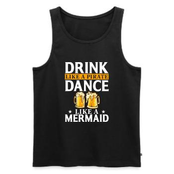 Drink like a pirate Dance like a mermaid - Men's Premium Organic Tank Top - black - Front - AI Model Male 178 light (178cm)