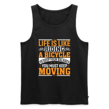Life is like riding a bike for the same amount of time. - Men's Premium Organic Tank Top - black - Front - Michal (187cm)
