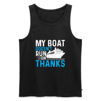 My boat doesn't run with thanks - Men's Premium Organic Tank Top - black - Front - AI Model Male 178 light (178cm)