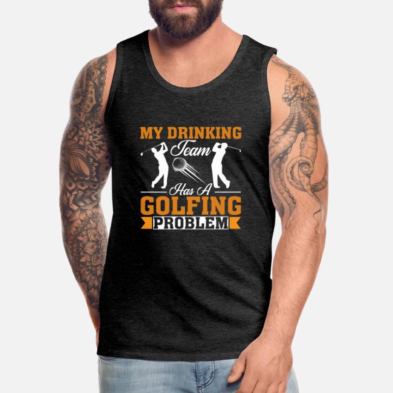 Mein Trinker-Team Hat Ein Golf-Problem Männer Premium Bio Tank Top