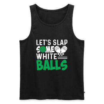 Lasst Uns Ein Paar Weiße Bälle Klatschen - Männer Premium Bio Tank Top - Schwarz - Vorne - AI Model Male 178 light (178cm)