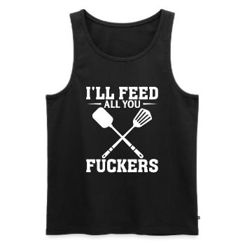 Ich werde euch Arschlöcher füttern - Männer Premium Bio Tank Top - Schwarz - Vorne - Michal (187cm)