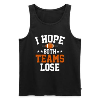 I Hope Both Teams Lose - Men's Premium Organic Tank Top - black - Front - Michal (187cm)