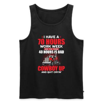 I Have A 70 Hours Work Week And You Think 40 Hours - Men's Premium Organic Tank Top - black - Front - AI Model Male 178 light (178cm)