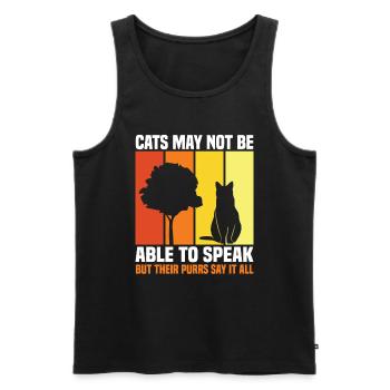 Cats May Not Be Able To Speak, But Their Purrs Say - Men's Premium Organic Tank Top - black - Front - Michal (187cm)
