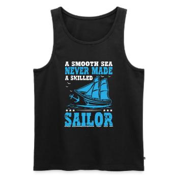 Eine glatte See machte noch nie einen geschickten Seemann. - Männer Premium Bio Tank Top - Schwarz - Vorne - Michal (187cm)