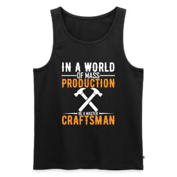 Dans un monde de production de masse, soyez un maître artisan - Débardeur bio Premium Homme - noir - Devant - Michal (187cm)