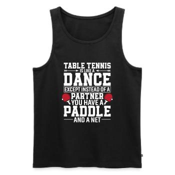 Le tennis de table est comme une danse, sauf qu’au lieu d’une - Débardeur bio Premium Homme - noir - Devant - Michal (187cm)