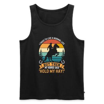 Ich habe versucht, ein normales Leben zu führen, aber dann ist mein Pferd - Männer Premium Bio Tank Top - Schwarz - Vorne - Michal (187cm)