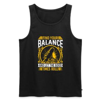 Find your balance and let the good times roll! - Men's Premium Organic Tank Top - black - Front - AI Model Male 178 light (178cm)