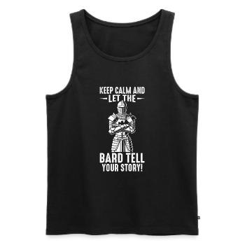 Gardez votre calme et laissez le barde raconter votre histoire ! - Débardeur bio Premium Homme - noir - Devant - Michal (187cm)