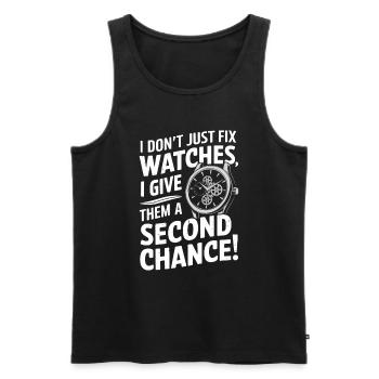 Ich repariere nicht nur Uhren; Ich gebe ihnen einen zweiten Cha - Männer Premium Bio Tank Top - Schwarz - Vorne - Michal (187cm)