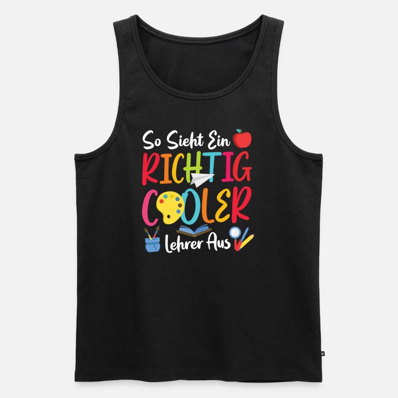 So Sieht ein richtig Cooler Lehrer Aus Schule Abi - Männer Premium Bio Tank Top - Schwarz